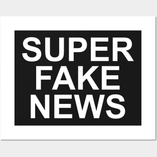 Super Fake News Posters and Art